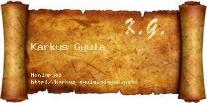 Karkus Gyula névjegykártya